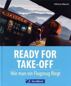 Ready for Take-Off: Wie man ein Flugzeug fliegt