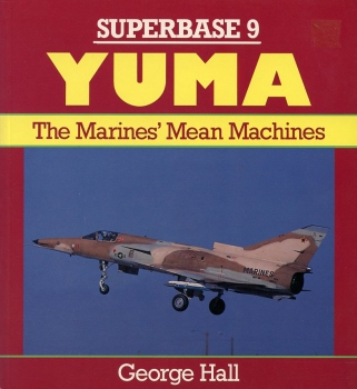 Yuma: The Marines' Mean Machines