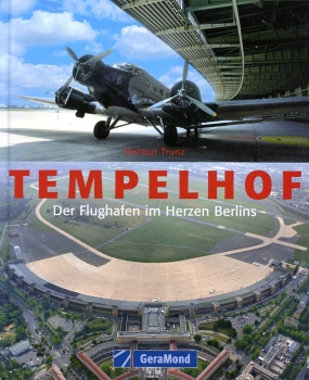 Tempelhof: Der Flughafen im Herzen Berlins