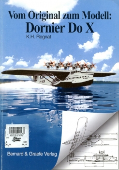 Vom Original zum Modell: Dornier Do X