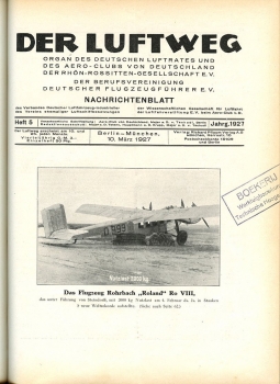 Der Luftweg - 1927 - kompletter Jahrgang: Zeitschrift für Flugwesen und Luftverkehr