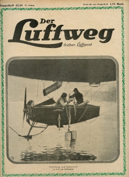 Der Luftweg - 1920 Heft 42/43: früher Luftpost - Illustrierte Zeitschrift für Luftverkehr und Flugsport