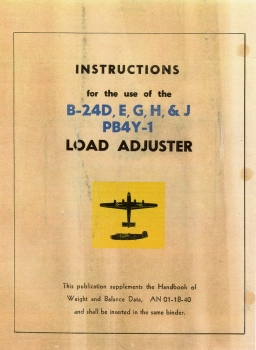 Instructions for the Use of the Load Adjuster for B-24D, E, G, H, & J, PB4Y-1