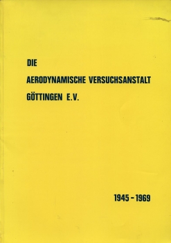 Die Aerodynamische Versuchsanstalt Göttingen 1945 - 1969