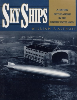 Sky Ships: A History of the Airship in the United Navy