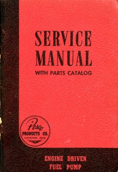Engine Driven Fuel Pump: Service Manual with Parts Catalog