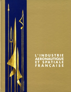 L'Industrie Aéronautique et Spatiale Francaise 1971