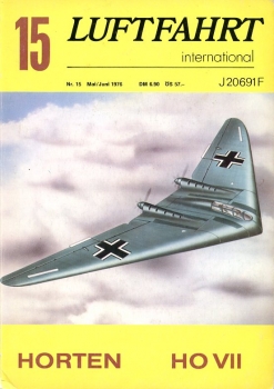 Luftfahrt International - Nr. 15 - Mai/Juni 1976: Horten HO VII