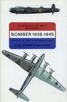 Bomber 1939-1945: Patrouillen- und Transportflugzeuge