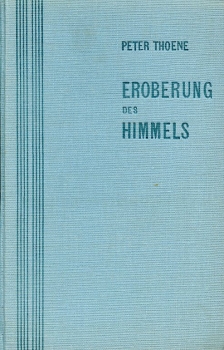 Eroberung des Himmels: Eine Geschichte des Fluggedankens