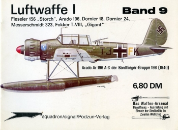 Luftwaffe I: Fieseler 156 "Storch", Arado 196, Dornier 18, Dornier 24, Messerschmidt 323, Fokker T-VIII, "Gigant"