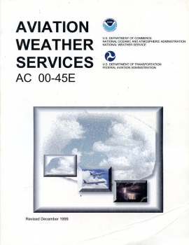 Aviation Weather Services: AC 00-45E