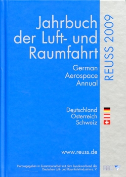 Jahrbuch der Luft- und Raumfahrt - Reuss 2009: German Aerospace Annual