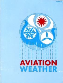 Aviation Weather for Pilots and Flight Operations Personnel: AC 00-6A