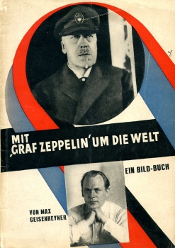 Mit Graf Zeppelin um die Welt: Ein Bild-Buch von Max Geisenheyner