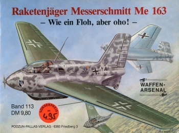 Raketenjäger Messerschmitt Me 163: Wie ein Floh, aber oho!
