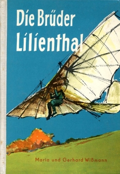 Die Brüder Lilienthal: Erzählung