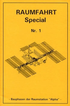 Raumfahrt Special Nr. 1: Bauphasen der Raumstation "Alpha"