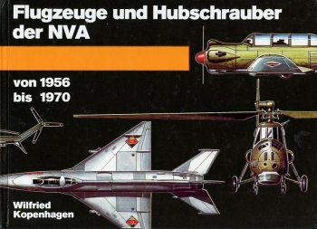 Flugzeuge und Hubschrauber der NVA: von 1956 bis 1970
