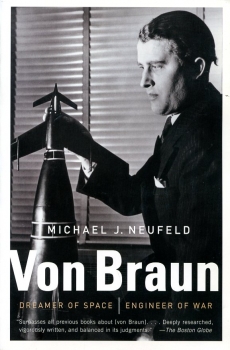 Von Braun: Dreamer of Space, Engineer of War