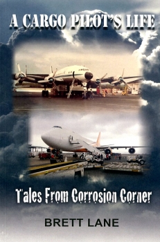 A Cargo Pilot's Life: Tales from Corrosion Corner