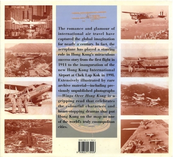 Wings Over Hong Kong - A Tribute to Kai Tak: An Aviation History 1891 - 1998