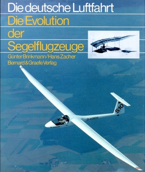 Die deutsche Luftfahrt - Band 19: Die Evolution der Segelflugzeuge