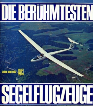 Die berühmtesten Segelflugzeuge