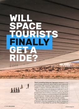 Will Space Tourists Finally Get a Ride: The spaceport is ready, and Sir Richard is about to become an astronaut