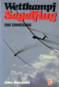 Wettkampf Segelflug: Eine Einweisung