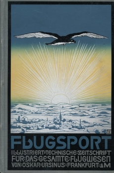 Flugsport 1930 - gebunden: Illustrierte technische Zeitschrift und Anzeiger für das gesamte Flugwesen