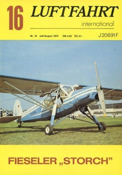 Luftfahrt International - Nr. 16 - Juli/August 1976: Fieseler Fi 156 "Storch"