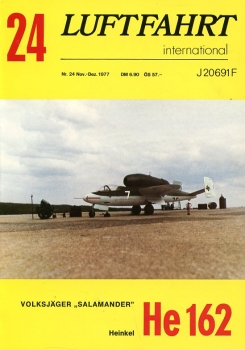 Luftfahrt International - Nr. 24 - November/Dezember 1977: Volksjäger "Salamander" Heinkel He 162