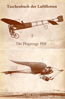 Taschenbuch der Luftflotten 1914: 1. Jahrgang 1914 - Band 2: Die Flugzeuge