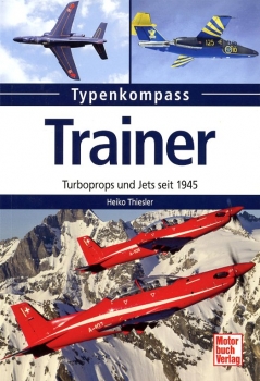 Trainer - Turboprops und Jets seit 1945: Typenkompass