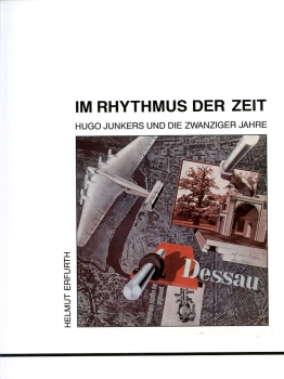 Im Rhythmus der Zeit: Hugo Junkers und die zwanziger Jahre