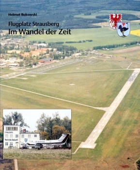 Flugplatz Strausberg im Wandel der Zeit