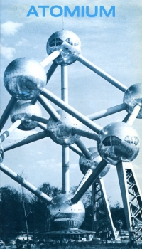 Atomium: Beschreibung und Verwirklichung des Atomium - von seinem Schöpfer