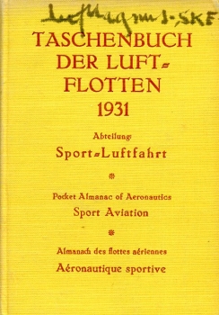 Taschenbuch der Luftflotten 1931: Abteilung: Sport-Luftfahrt - Pocket Almanac of Aeronautics: Sport Aviation - Almanach des flottes aériennes: Aéronautique sportive