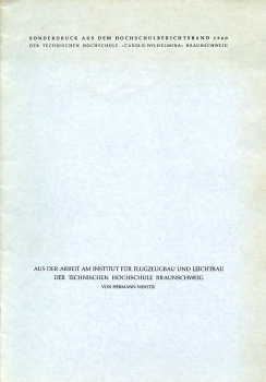 Aus der Arbeit am Istitut für Flugzuegbau und Leichtbau der Technischen Hochschule Braunschweig: Sonderdruck aus dem Hochschulberichtsband 1960