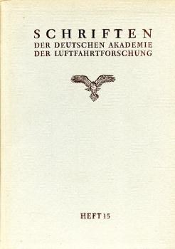 Schriften der Deutschen Akademie der Luftfahrtforschung - Heft Nr. 15: Über den Dauerbruch metallischer Werkstoffe