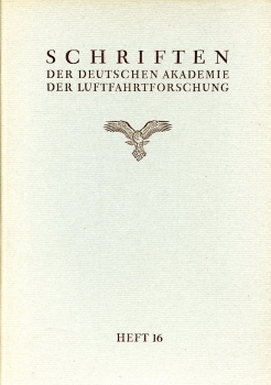 Schriften der Deutschen Akademie der Luftfahrtforschung - Heft Nr. 16: Zur Stabilität der Hubschrauber