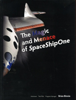 The Magic and Menace of SpaceShipOne