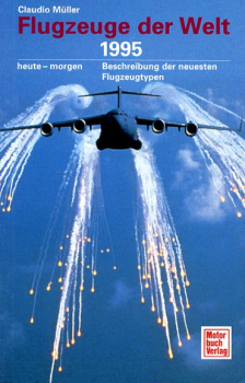 Flugzeuge der Welt 1995: heute - morgen