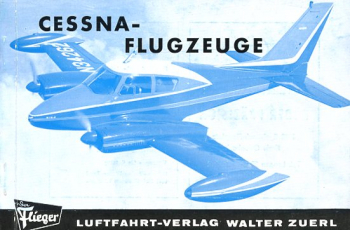Cessna-Flugzeuge: "Werks-Chroniken" Band 6