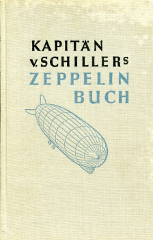 Kapitän Hans von Schiller's Zeppelinbuch
