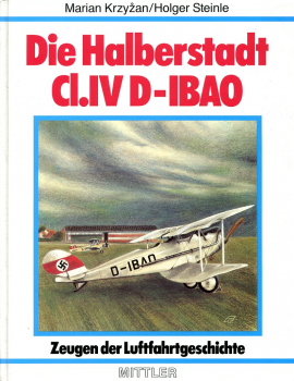 Die Halberstadt CI.IV D-IBAO: Aus den Pionierjahren des deutschen Luftverkehrs
