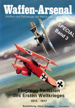 Flugzeug-Raritäten des Ersten Weltkrieges: 1915-1917