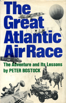 The Great Atlantic Air Race: The Adventure and Its Lessons