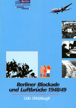 Berliner Blockade und Luftbrücke 1948/49